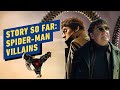 Story So Far: Spider-Man Villains (Doc Ock, Green Goblin, The Lizard, and More!)