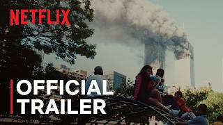 Turning Point: Generation 9/11 | Official Trailer | Netflix