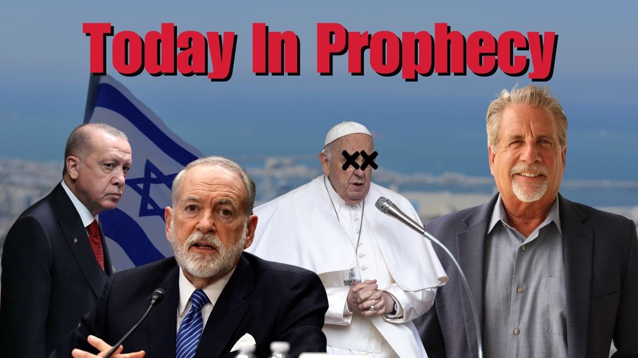 Today in Prophecy 04-21-25