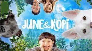 June & Kopi  full movie  HD 720p  acha septria