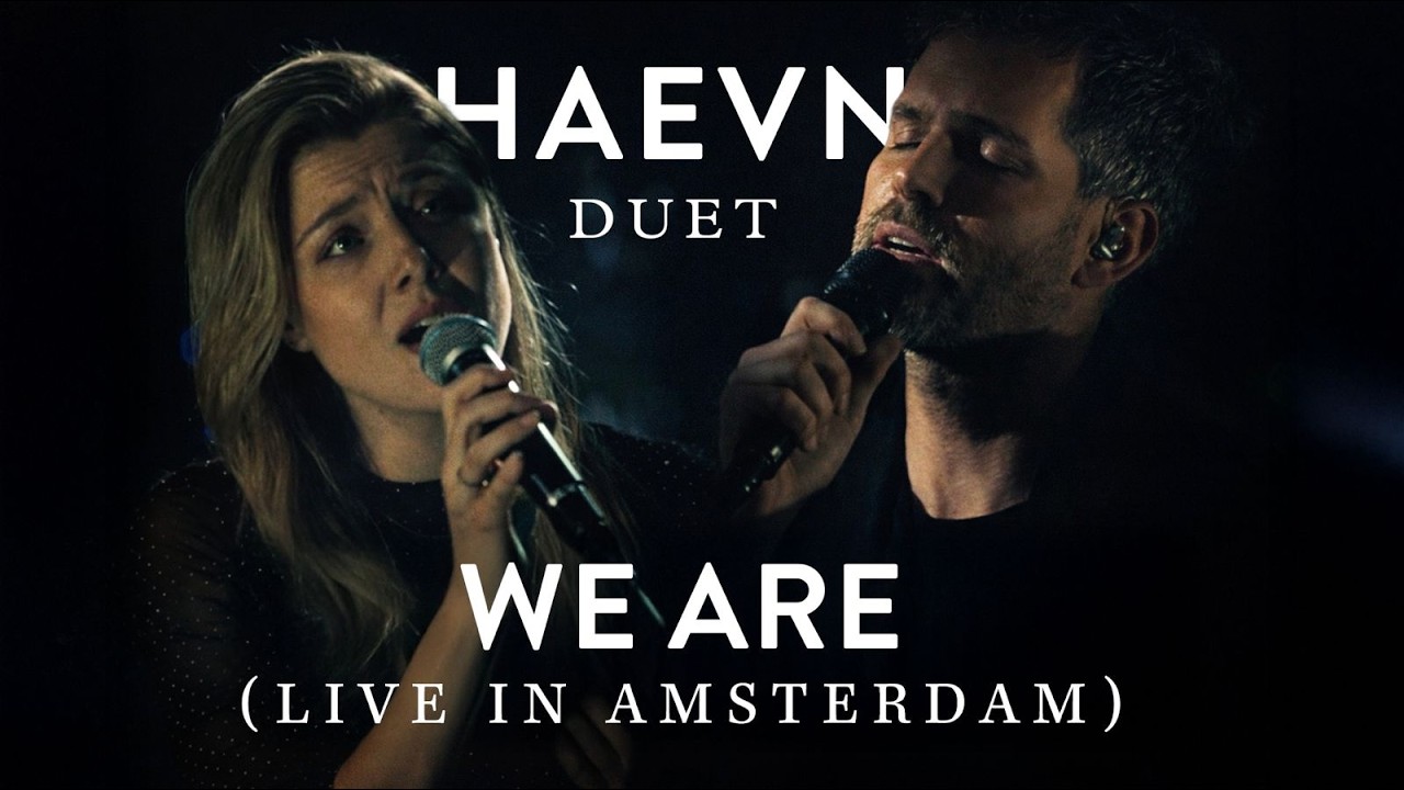 HAEVN - We Are (Live in Amsterdam)