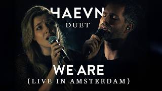 Download lagu HAEVN - We Are (Live in Amsterdam) mp3 Download lagu HAEVN - We Are (Live in Amsterdam) mp3