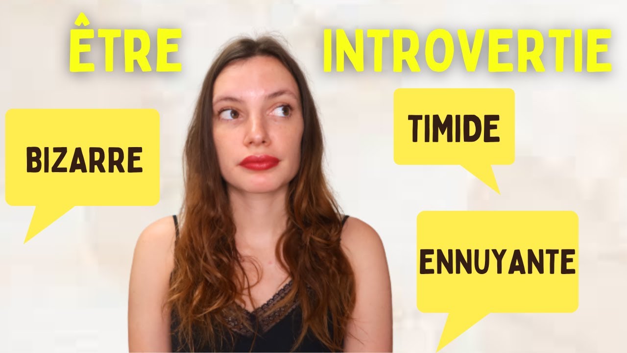 ÊTRE INTROVERTI