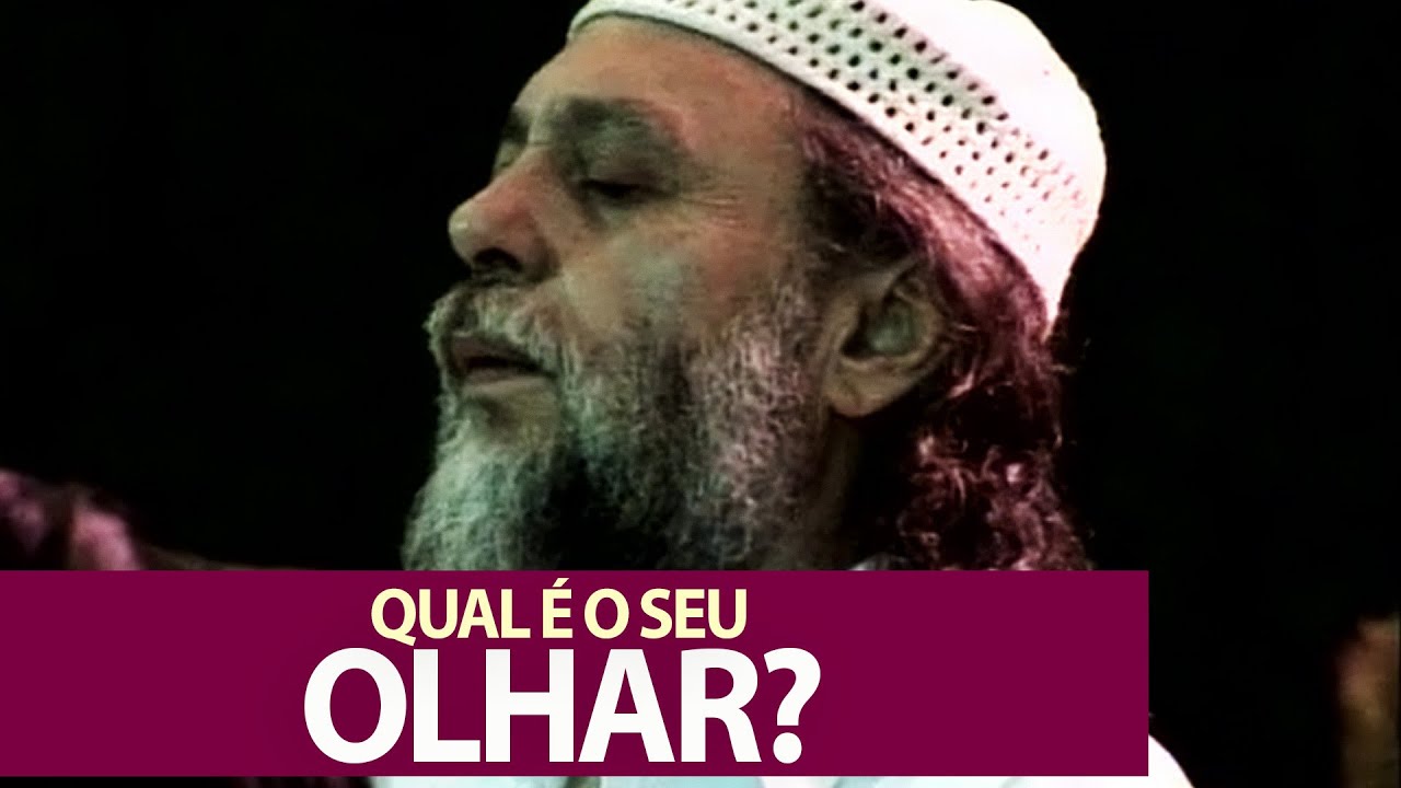 Qual é o seu olhar? - Mensagem Caio Fábio