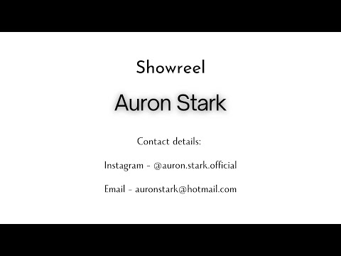 Auron Stark showreel 2025 Auron Stark showreel 2025