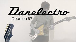 Video thumbnail for Danelectro "Dead on 67" (II) by Lucas De León