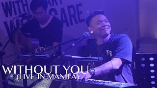 Without You (Live in Manila) - AJ Rafael