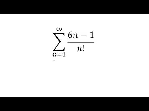 Sum n=1 to infinity of 6n-1 / n!