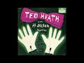 Ted Heath – Ted Heath Plays Al Jolson Classics