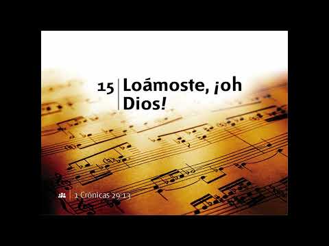 015   Loamoste, oh Dios