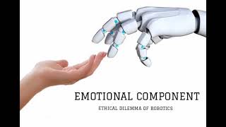 Ethical Dilemmas of Robotics