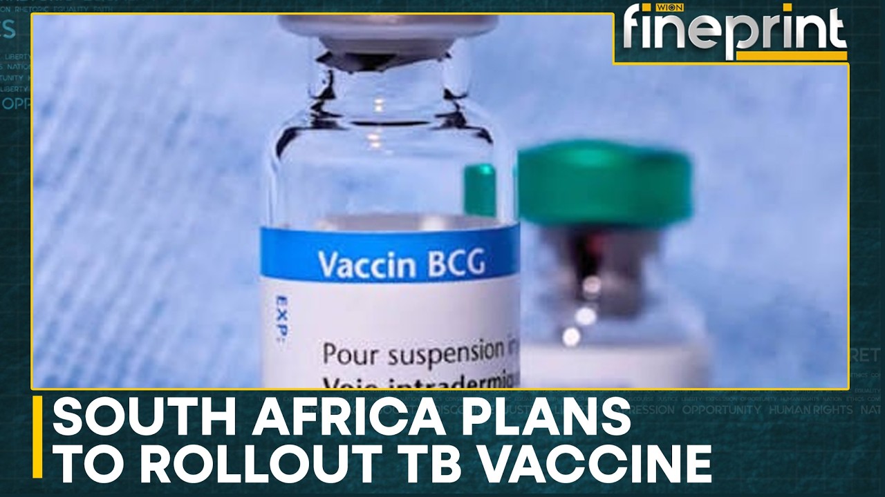 South Africa Plans To Roll Out TB Vaccine | WION Fineprint