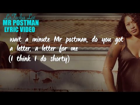 LaTasha Lee - Mr Postman - (Lyric Video)