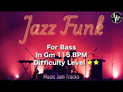 Jazz Funk Jam for【Bass】 BPM115 | No Bass Backing Track