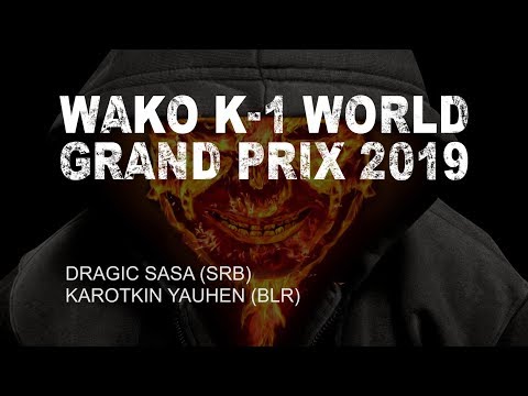 WAKO K-1 WGP 2019 | DRAGIC - KAROTKIN