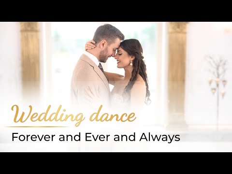 Forever and Ever and Always - Ryan Mack 💖 Wedding Dance ONLINE | Amazing First Dance Choreography
