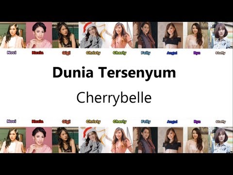 Cherrybelle - Dunia Tersenyum (Audio Lirik) (Novi,Kezia,Gigi,Christy,Cherly,Felly,Angel,Ryn,Steffy)