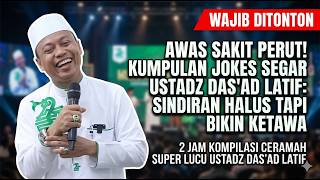 Download lagu KOMPILASI CERAMAH SUPER LUCU USTADZ DAS'AD LATIF 2026 #ceramahviral #ceramahlucu #udl #kajianislam mp3