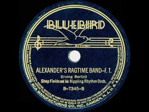 1937 Shep Fields - Alexander’s Ragtime Band (instrumental)