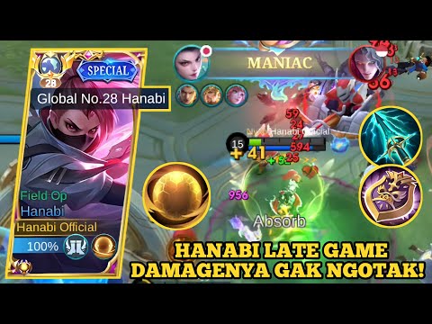 MANIAC! HANABI DIKASIH LATE GAME MUSUH BERCANDA? SESAKIT INIKAH DAMAGENYA! HANABI BEST BUILD - MLBB