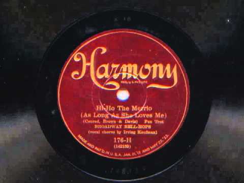Hi-Ho The Merrio by Broadway Bell Hops, 1926