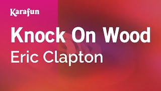 Karaoke Knock On Wood - Eric Clapton *