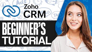 Download the video "Complete Zoho CRM Tutorial For Beginners: How To Use Zoho CRM"