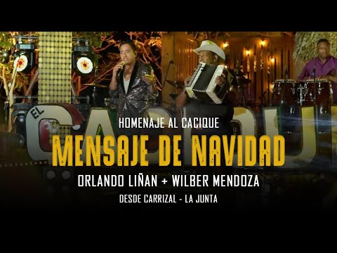 MENSAJE DE NAVIDAD - ORLANDO LIÑAN FT. WILBER MENDOZA - (En Vivo)