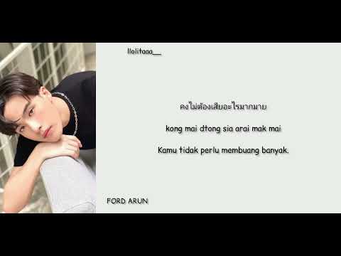 FORD ARUN - If Only (ถ้าวันนั้น) (Ost. 55:15 NEVER TOO LATE) Lyrics sub Indonesia