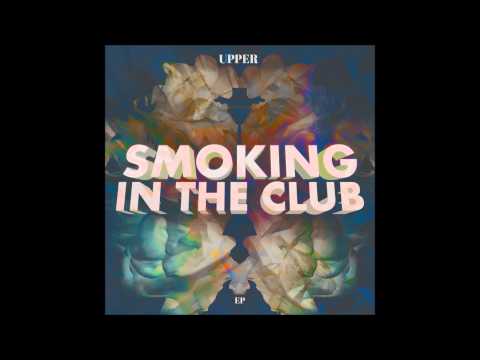 UPP∑R X KINJUA - Smoking In The Club