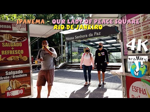 【4K】IPANEMA - OUR LADY OF PEACE SQUARE - RIO DE JANEIRO - AFTER LOCKDOWN
