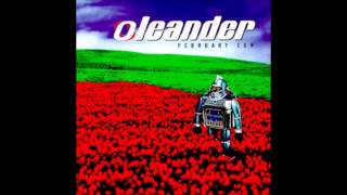 Oleander - Why I'm Here
