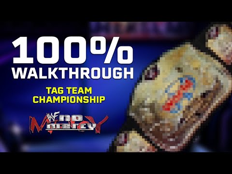 Tag Team Championship 100% Walkthrough - Championship Mode | WWF No Mercy