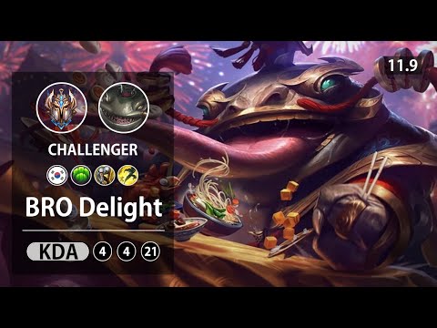 롤 챌린저 서폿 탐켄치  " BRO Delight " // LOL SUP TahmKench KR Challenger | Patch 11.9✅