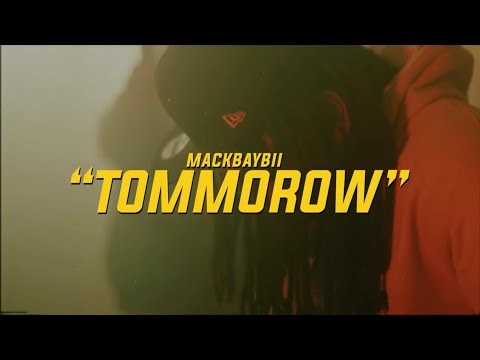MACKBAYBII - TOMORROW REMIX (OFFICIAL VIDEO) SHOT BY | @Ogunpleas