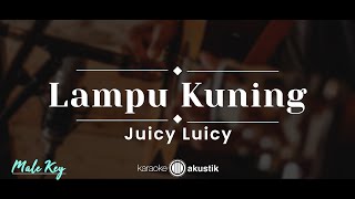 Download lagu Lampu Kuning – Juicy Luicy (KARAOKE AKUSTIK - MALE KEY) mp3