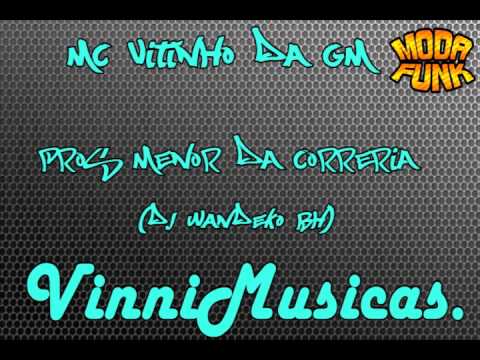Mc Vitinho da GM - Pros Menor da Correria (DJ Wandeko BH)