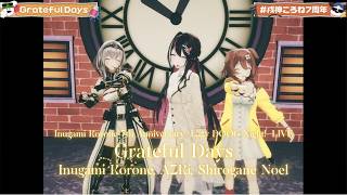 Inugami Korone ♬Grateful Days - Dragon Ash @戌神ころね7周年