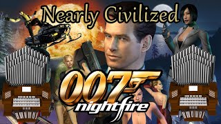 Esthero - Nearly Civilized (007: Nightfire) Organ Cover [BMC Request]