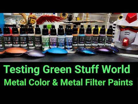 Testing Green Stuff World Metal Color & Metal Filter Paints