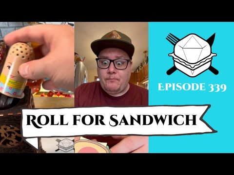 Roll for Sandwich EP 339 - 11/13/24