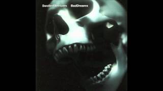 Bad Dreams - Swollen Members - Instrumental