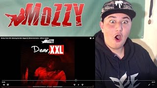 Mozzy "Dear XXL" (Dissing Mumble Rappers) REACTION!!!