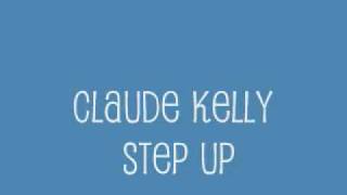 Claude Kelly - Step up