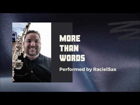 More Than Words (Extreme) - Saxophone Cover (RacielSax)