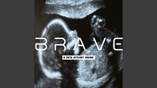 Brave Music Video