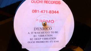 D'Enrico - It Was Meant To Be