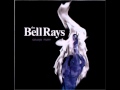 THE BELLRAYS-Have a little faith in me.wmv