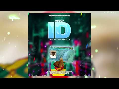 Muddy - ID [Location Riddim] 2022 Soca