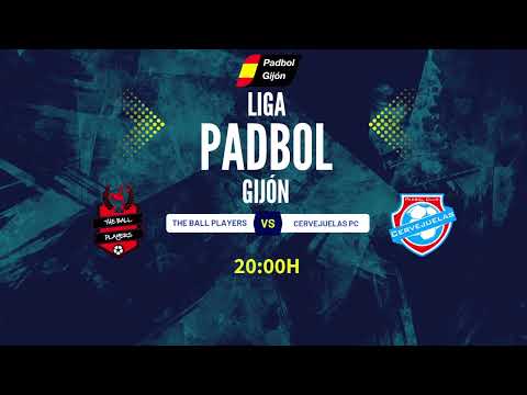 PADBOL || Liga Padbol Gijón || Primera División || The Ball Players VS Cervejuelas